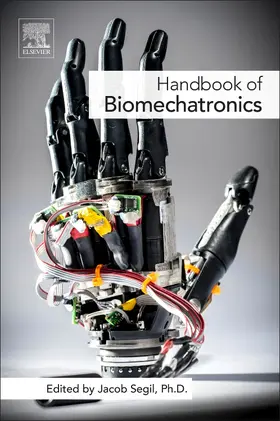 Segil | Handbook of Biomechatronics | Buch | 978-0-12-812539-7 | sack.de