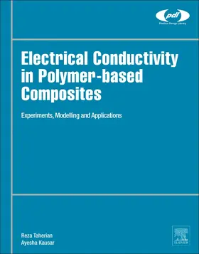 Taherian / Kausar | Electrical Conductivity in Polymer-Based Composites | Buch | 978-0-12-812541-0 | www.sack.de