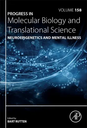 Rutten | Neuroepigenetics and Mental Illness | Buch | 978-0-12-812592-2 | sack.de