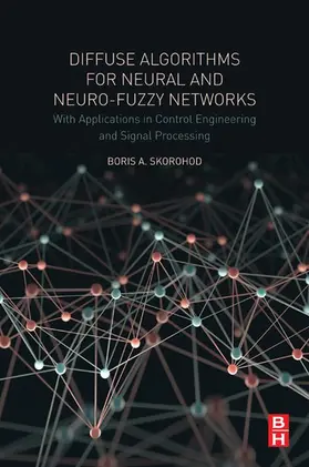 Skorohod | Diffuse Algorithms for Neural and Neuro-Fuzzy Networks | E-Book | www.sack.de