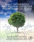 Ahmad / Abass Ahanger / Singh |  Plant Metabolites and Regulation Under Environmental Stress | Buch |  Sack Fachmedien