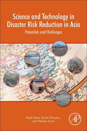 Shaw / Shiwaku / Izumi |  Science and Technology in Disaster Risk Reduction in Asia | Buch |  Sack Fachmedien