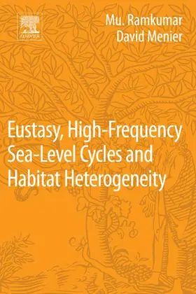 Ramkumar / Menier | Eustasy, High-Frequency Sea Level Cycles and Habitat Heterogeneity | E-Book | sack.de