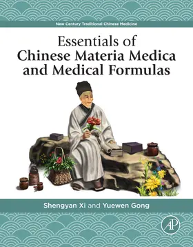 Xi / Gong | Essentials of Chinese Materia Medica and Medical Formulas | E-Book | www.sack.de
