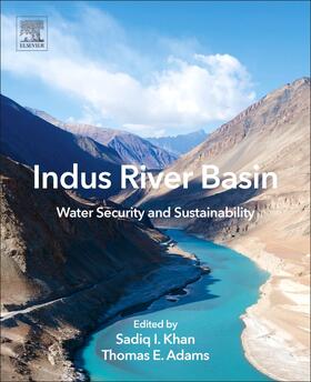 Khan / Adams | Indus River Basin | Buch | 978-0-12-812782-7 | sack.de