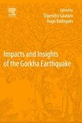 Gautam / Pinheiro Rodrigues |  Impacts and Insights of the Gorkha Earthquake | Buch |  Sack Fachmedien