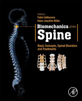 Galbusera / Wilke | Biomechanics of the Spine | Buch | 978-0-12-812851-0 | sack.de