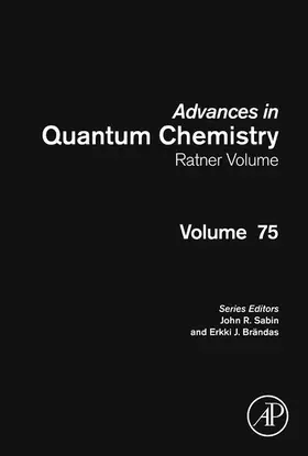  Advances in Quantum Chemistry: Ratner Volume | eBook | Sack Fachmedien