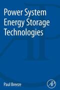 Breeze |  Power System Energy Storage Technologies | Buch |  Sack Fachmedien
