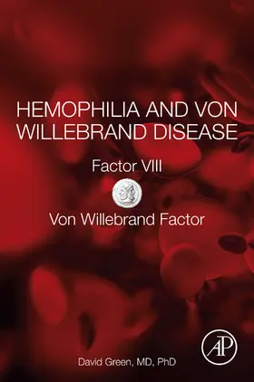 Green |  Hemophilia and Von Willebrand Disease | eBook | Sack Fachmedien
