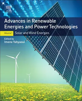 Yahyaoui |  Advances in Renewable Energies and Power Technologies | Buch |  Sack Fachmedien