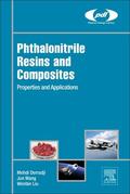 Derradji / Jun / Wenbin |  Phthalonitrile Resins and Composites | Buch |  Sack Fachmedien