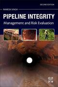 Singh |  Pipeline Integrity | Buch |  Sack Fachmedien