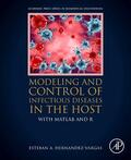 Hernandez-Vargas |  Modeling and Control of Infectious Diseases in the Host | Buch |  Sack Fachmedien