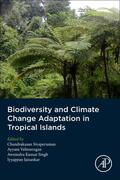 Sivaperuman / Velmurugan / Singh |  Biodiversity and Climate Change Adaptation in Tropical Islands | Buch |  Sack Fachmedien