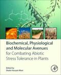 Wani |  Biochemical, Physiological and Molecular Avenues for Combati | Buch |  Sack Fachmedien
