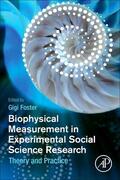 Foster |  Biophysical Measurement in Experimental Social Science Resea | Buch |  Sack Fachmedien