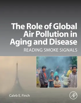 Finch |  The Role of Global Air Pollution in Aging and Disease | Buch |  Sack Fachmedien