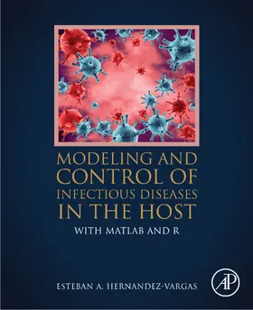 Hernandez-Vargas | Modeling and Control of Infectious Diseases in the Host | E-Book | sack.de