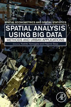 Yamagata / Seya | Spatial Analysis Using Big Data | E-Book | sack.de