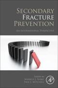 Seibel / Mitchell |  Secondary Fracture Prevention | Buch |  Sack Fachmedien
