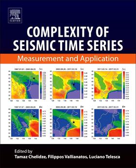 Chelidze / Vallianatos / Telesca |  Complexity of Seismic Time Series | Buch |  Sack Fachmedien