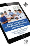 Konstantinidis / Bamidis / Zary |  Digital Innovations in Healthcare Education and Training | Buch |  Sack Fachmedien