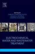 Martinez Huitle / Martï¿½nez-Huitle / Rodrigo |  Electrochemical Water and Wastewater Treatment | Buch |  Sack Fachmedien