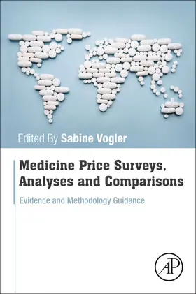 Vogler |  Medicine Price Surveys, Analyses and Comparisons | Buch |  Sack Fachmedien