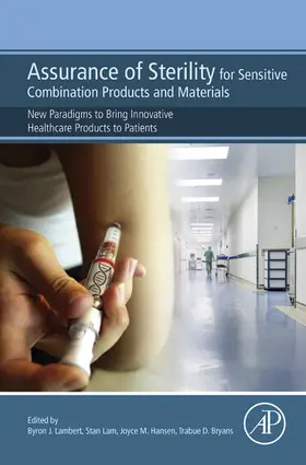Lambert / Lam / Hansen | Assurance of Sterility for Sensitive Combination Products and Materials | E-Book | www.sack.de