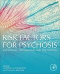 Thompson / Broome |  Risk Factors for Psychosis | Buch |  Sack Fachmedien