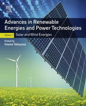 Yahyaoui |  Advances in Renewable Energies and Power Technologies | eBook | Sack Fachmedien