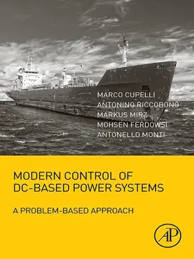 Cupelli / Riccobono / Mirz |  Modern Control of DC-Based Power Systems | eBook | Sack Fachmedien