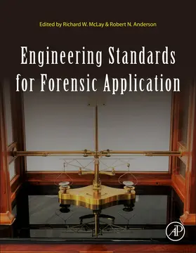 McLay / Anderson | Engineering Standards for Forensic Application | Buch | 978-0-12-813240-1 | sack.de