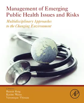 Roig / Weiss / Thireau | Management of Emerging Public Health Issues and Risks | E-Book | sack.de