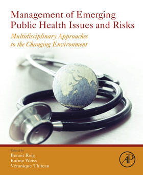 Roig / Weiss / Thireau | Management of Emerging Public Health Issues and Risks | E-Book | sack.de
