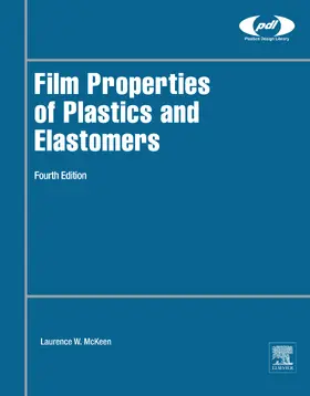 Mckeen | Film Properties of Plastics and Elastomers | E-Book | www.sack.de
