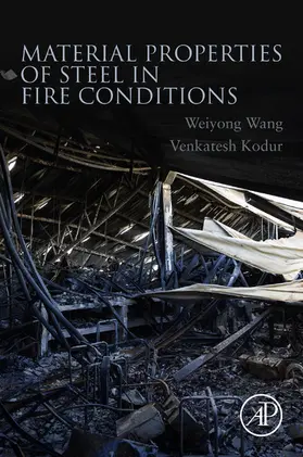 Wang / Kodur |  Material Properties of Steel in Fire Conditions | eBook | Sack Fachmedien