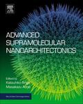 Ariga / Aono |  Advanced Supramolecular Nanoarchitectonics | Buch |  Sack Fachmedien