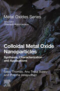 Thomas / Velayudhan |  Colloidal Metal Oxide Nanoparticles | eBook | Sack Fachmedien