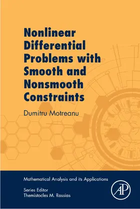 Motreanu |  Nonlinear Differential Problems with Smooth and Nonsmooth Constraints | eBook | Sack Fachmedien