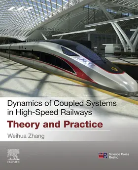 Zhang | Dynamics of Coupled Systems in High-Speed Railways | E-Book | www.sack.de