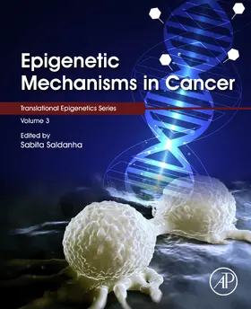 Saldanha |  Epigenetic Mechanisms in Cancer | eBook | Sack Fachmedien