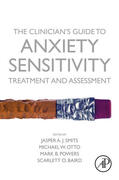Otto / Powers / Baird |  The Clinician's Guide to Anxiety Sensitivity Treatment and Assessment | eBook | Sack Fachmedien