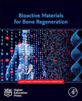 Chang / Zhang / Dai |  Bioactive Materials for Bone Regeneration | Buch |  Sack Fachmedien