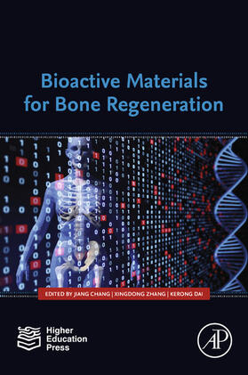 Chang / Zhang / Dai |  Bioactive Materials for Bone Regeneration | eBook | Sack Fachmedien