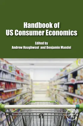 Haughwout / Mandel |  Handbook of US Consumer Economics | eBook | Sack Fachmedien