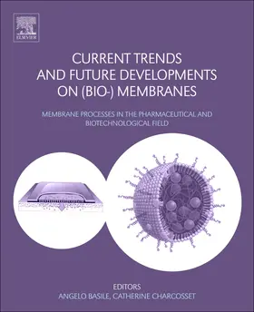 Basile |  Current Trends and Future Developments on (Bio-) Membranes | Buch |  Sack Fachmedien