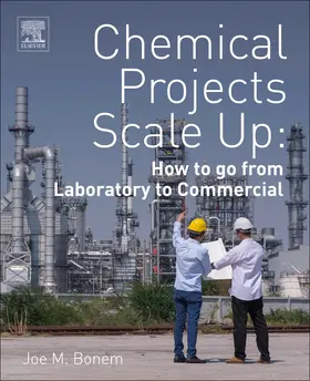 Bonem |  Chemical Projects Scale Up: How to Go from Laboratory to Commercial | Buch |  Sack Fachmedien