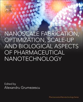 Grumezescu | Nanoscale Fabrication, Optimization, Scale-Up and Biological Aspects of Pharmaceutical Nanotechnology | Buch | sack.de